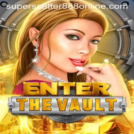 Unlocking the Thrills of EntertheVault: A Dive into the Portal of SuperScatter888