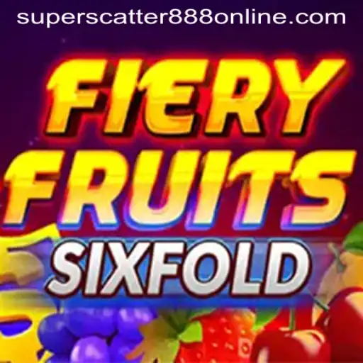 FieryFruitsSixFold: A Fiery Gaming Experience Enhanced by SuperScatter888