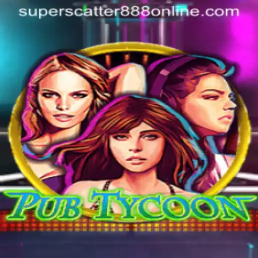 Discover the Thrill of PubTycoon and Master the Art of SuperScatter888