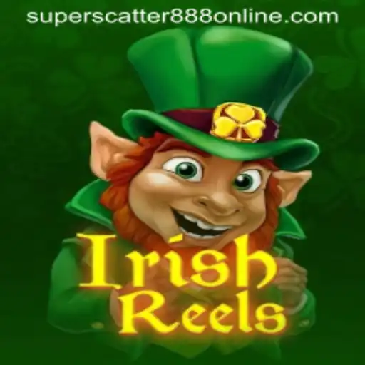 Exploring the Exciting World of IrishReels and SuperScatter888