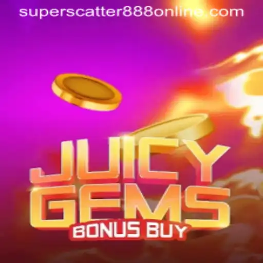 Discover the Thrills of JuicyGemsBonusBuy with SuperScatter888