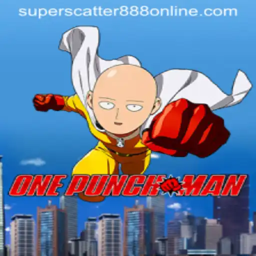 Exploring the World of OnePunchMan: The Ultimate SuperScatter888 Experience